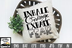 Inhale Courage Exhale Fear SVG Cut File Product Image 1