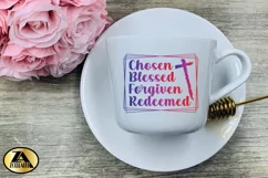Chosen SVG PNG EPS DXF Blessed SVG Christian Quote SVG Product Image 6