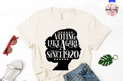 Voting like a girl since 1920 - US Election Quote SVG Product Image 2