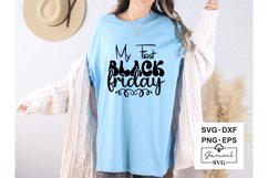 My First Black Friday Svg Cut Files Black Friday Svg Designs Product Image 1