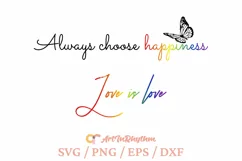 Always Choose Happiness Svg, Gay Pride Shirt Design, LGBTQ Product Image 3