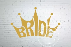 Bride SVG Word Art in crown shape Product Image 1