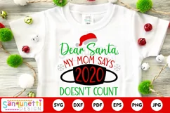 Dear Santa My mom says 2020 doesn't count svg, Quarantine Product Image 1