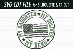 My Daughter My Soldier My Hero SVG | Green Line Flag SVG Product Image 2