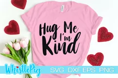 Kindness Svg Hug me Svg Free Hugs Svg Be Kind Svg Kind Svg Product Image 1