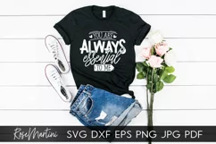 You Are Always Essential To Me SVG Mothers Day Quarantine Product Image 7
