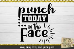 Punch Today in the Face | Motivational quote svg | Motivate Product Image 3