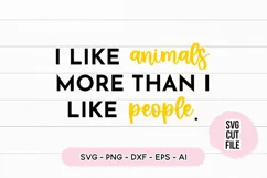 Funny SVG I Like Animals More Than People SVG Product Image 2