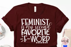 Feminist is my second favorite F word - SVG EPS DXF PNG File Product Image 3