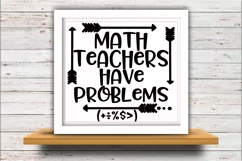 Teacher svg SVG DXF JPEG Silhouette Cameo Cricut Math Teacher svg iron on math teachers have problems svg Teacher gift Product Image 2