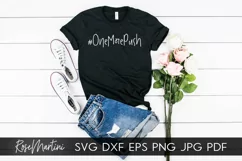 #OneMorePush SVG Funny Midwife SVG Doula SVG Obstetrician Product Image 2