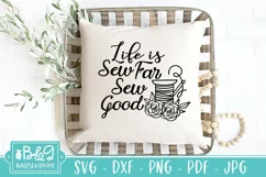 Funny Sewing SVG - Sew Far Sew Good - Sewing Quote SVG Product Image 1