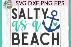 Salty As A Beach SVG DXF PNG EPS Cutting Files Product Image 2