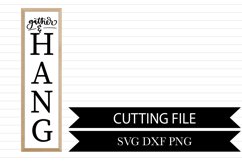 Gather And Hang - Front Porch Sign Product Image 1