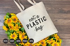Tote Bag SVG | Not a Plastic Bag SVG | Funny Tote Bag Quote Product Image 1