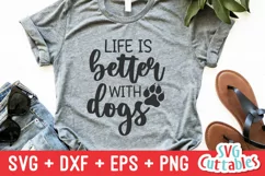 Dog SVG | Life Is Better With A Dog | Shirt Design Product Image 3