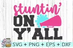 Stuntin' On Y'all SVG DXF PNG EPS Cutting Files Product Image 2