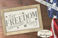 Let Freedom Ring Patriotic - 4th of July SVG DXF Files Product Image 1