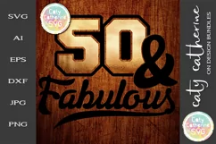 50 Fifty & Fabulous Birthday SVG Cut File Product Image 2
