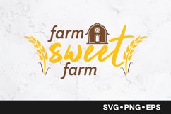 Farm sweet farm quote svg Product Image 1