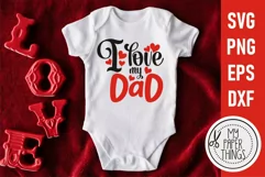 Valentine Baby svg | I love my Dad svg Product Image 1