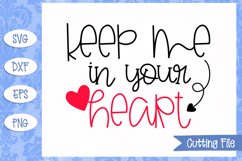 Keep me in your heart SVG File Product Image 1