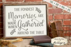 Fondest Memories Are Made Gathered Round Table SVG DXF Files Product Image 1