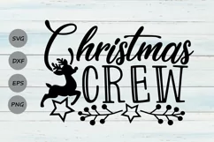 Christmas Crew Svg, Christmas Svg, Holidays Svg, Winter Svg. Product Image 1