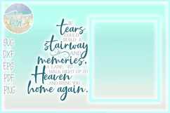 If Tears Could Build A Stairway To Heaven Memorial Quote SVG Product Image 1