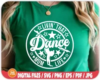 Livin' That Dance Mom Life SVG | Proud Mom Dancer| Cheer Mom Product Image 3