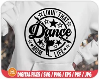Livin' That Dance Mom Life SVG | Proud Mom Dancer| Cheer Mom Product Image 2
