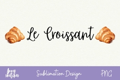 Le Croissant Sublimation Design French Paris PNG Clipart Product Image 2