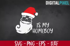 Santa Is My Homeboy SVG PNG JPEG DXF Cricut Cut SVG Crafters Product Image 1