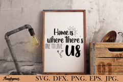 Home - Home Is Where There's One To Love Us Product Image 1