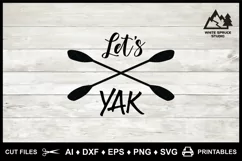 Kayak Logo SVG, Funny Kayak Saying, Kayak Paddles, Let's Yak Product Image 8