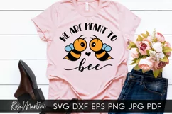 We Are Meant To Bee SVG Queen Bee SVG Bumblebee SVG Be Mine Product Image 3