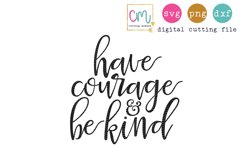 Have Courage And Be Kind Product Image 1