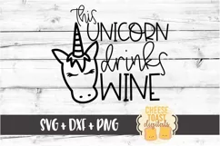 This Unicorn Drinks Wine - Unicorn SVG Files - SVG PNG DXF Product Image 2