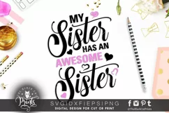 My Sister Has An Awesome Sister SVG | Funny Sister Cut File Product Image 4