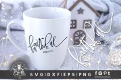 Faithful SVG | Bible Verse SVG | Christian SVG Cut File Product Image 3