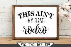 This Ain't My First Rodeo Funny Country SVG Design Product Image 1