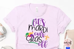 Let's Mardi Our Gras Off - Mardi Gras SVG EPS DXF PNG Product Image 3