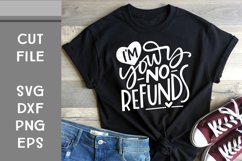 I'm Yours No Refunds, Hand Lettered, Cut File Product Image 1