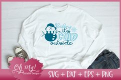 Baby It's Cold Outside - SVG EPS DXF PNG Cutting File Product Image 3