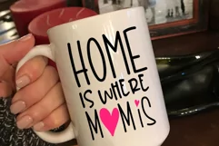 Home is where Mom is svg cut file Mom gift, MOther's day svg Product Image 3
