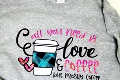 All You Need is Love and Coffee - A Layered Cricut SVG Product Image 3