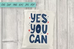 Yes You Can SVG, Motivating inscription SVG DXF PNG EPS Product Image 2