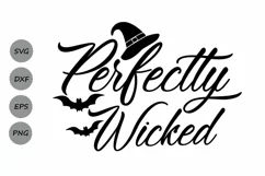 Perfectly Wicked svg, Halloween svg, witch svg, spooky svg. Product Image 1