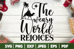 The Weary World Rejoices SVG, Noel SVG Product Image 1