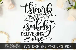 Thank You For Safely Delivering Me SVG Midwife SVG Doula SVG Product Image 1